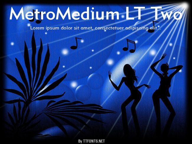 MetroMedium LT Two example